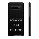 Leave Me Alone Phone Case - SCANDINORDIC.com